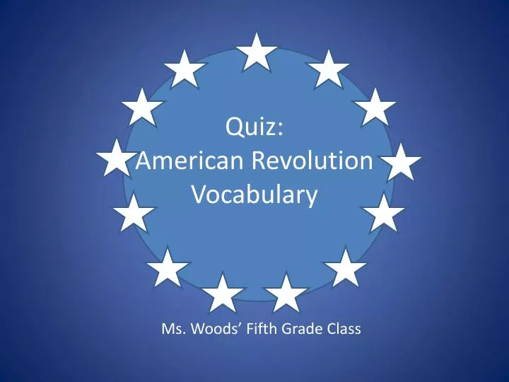 quiz american revolution vocabulary