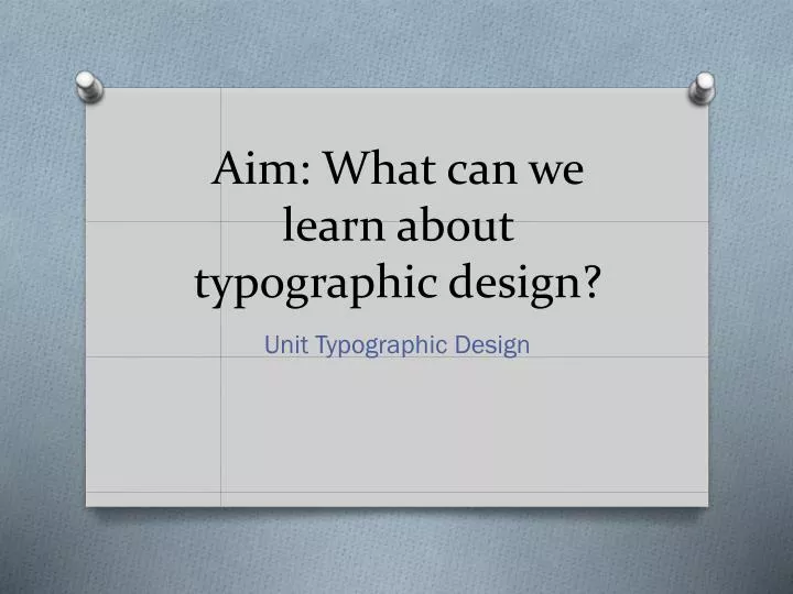 aim what can we learn about typographic design