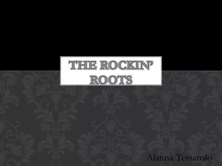 the rockin roots