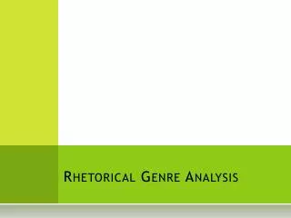 Rhetorical Genre Analysis