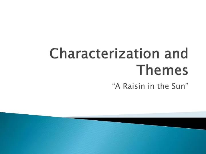 characterization and themes