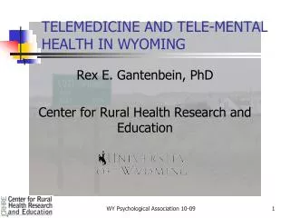 TELEMEDICINE AND TELE-MENTAL HEALTH IN WYOMING
