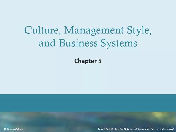 culture management style and business systems