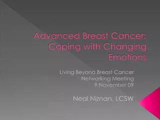 Advanced Breast Cancer: Coping with Changing Emotions