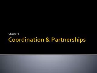 Coordination &amp; Partnerships