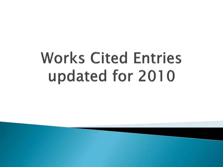 works cited entries updated for 2010