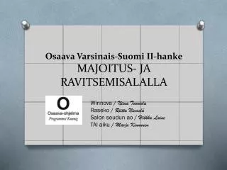 Osaava Varsinais-Suomi II-hanke MAJOITUS- JA RAVITSEMISALALLA