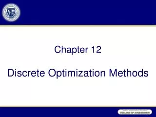 Chapter 12 Discrete Optimization Methods