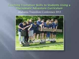 Teaching Transition Skills to Students Using a Therapeutic Adventure Curriculum