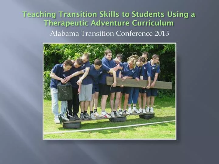 teaching transition skills to students using a therapeutic adventure curriculum