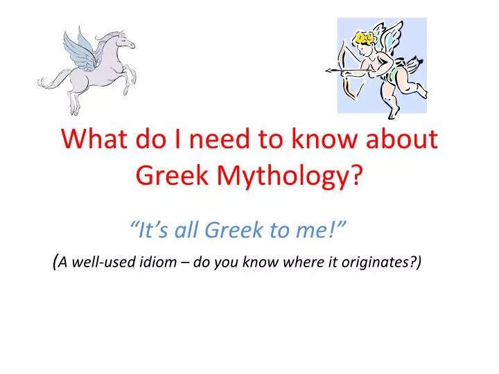 what do i need to know about greek mythology
