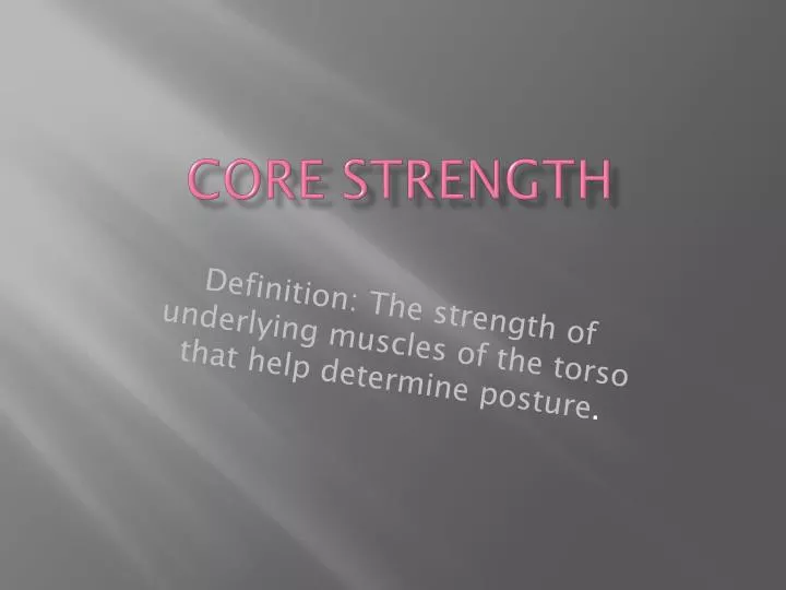 core strength