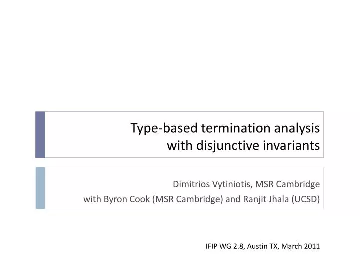 type based termination analysis with disjunctive invariants