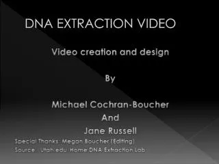 DNA EXTRACTION VIDEO