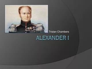 ALEXANDER I