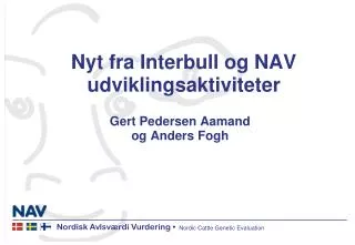 nyt fra interbull og nav udviklingsaktiviteter
