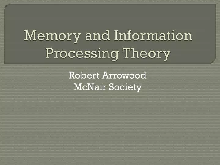 memory and information processing theory