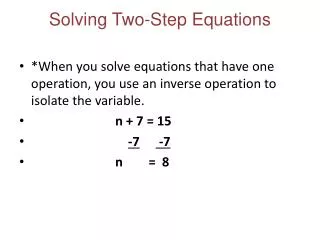 Solving Two-Step Equations