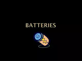 BATTERIES