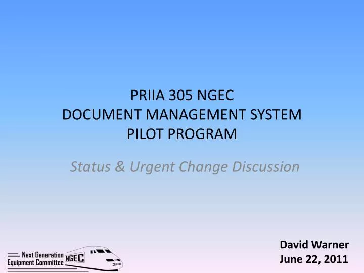 priia 305 ngec document management system pilot program
