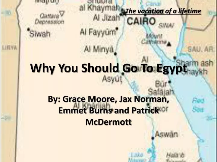 why you should go to egypt