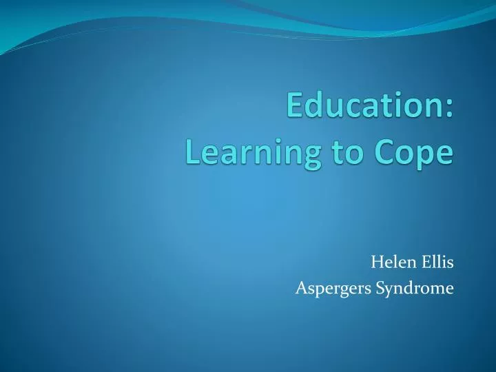 education learning to cope