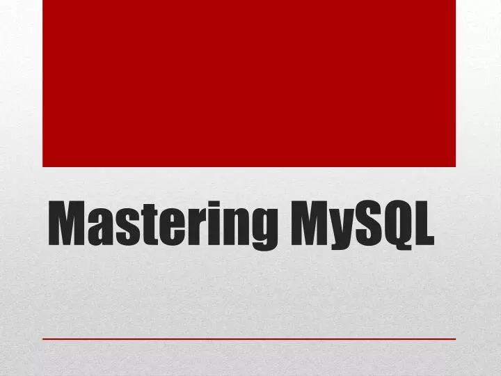 mastering mysql