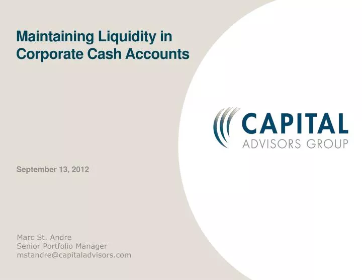 maintaining liquidity in corporate cash accounts