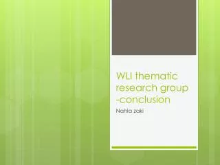 WLI thematic research group -conclusion