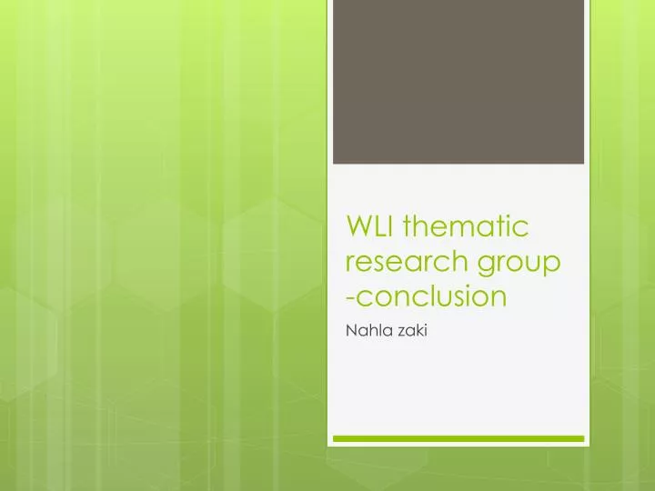 wli thematic research group conclusion