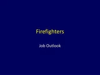 Firefighters