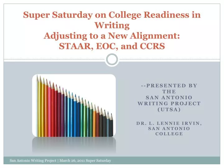 super saturday on college readiness in writing adjusting to a new alignment staar eoc and ccrs