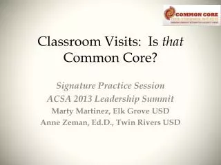 Classroom Visits: Is that Common Core?