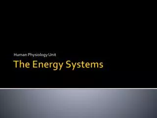 The Energy Systems