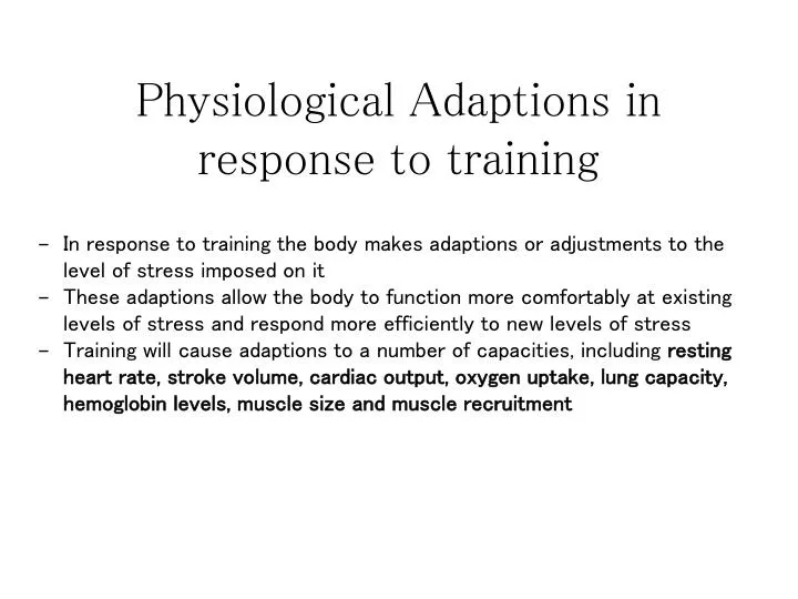 physiological adaptions in response to training