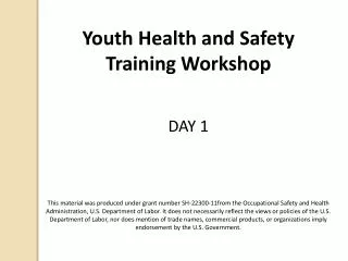 Youth Health and Safety Training Workshop DAY 1