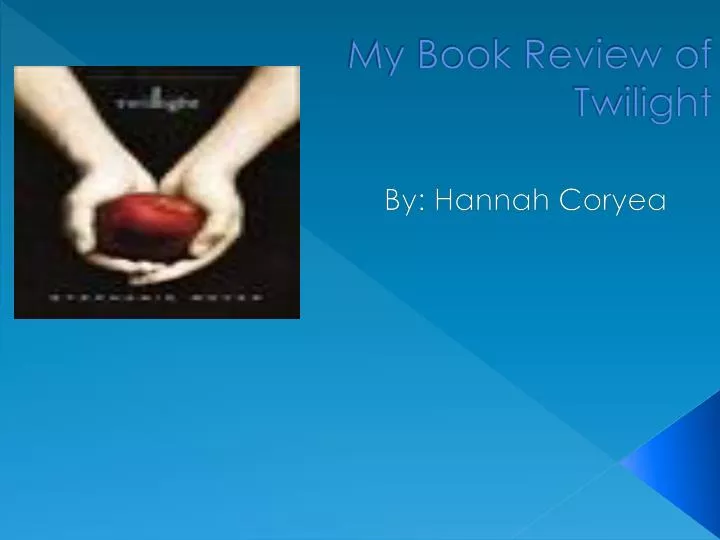 my book review of twilight