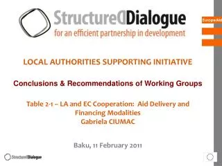 LOCAL AUTHORITIES SUPPORTING INITIATIVE Conclusions &amp; Recommendations of Working Groups