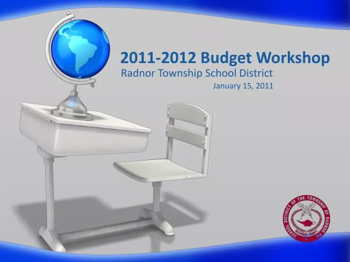 2011 2012 budget workshop