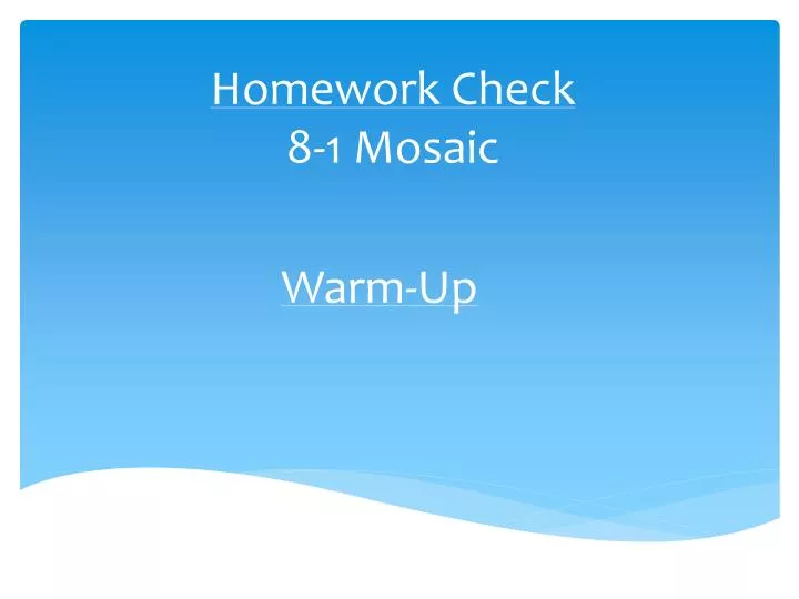 homework check 8 1 mosaic