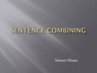 Sentence combining
