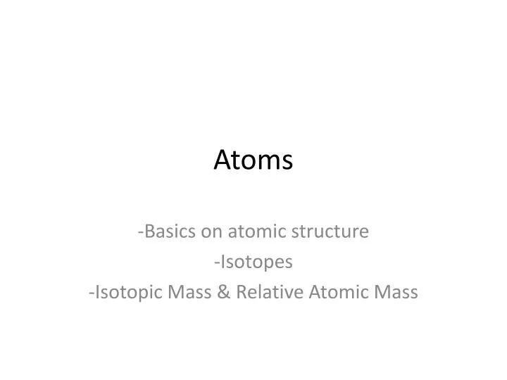 atoms