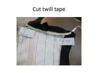 Cut twill tape