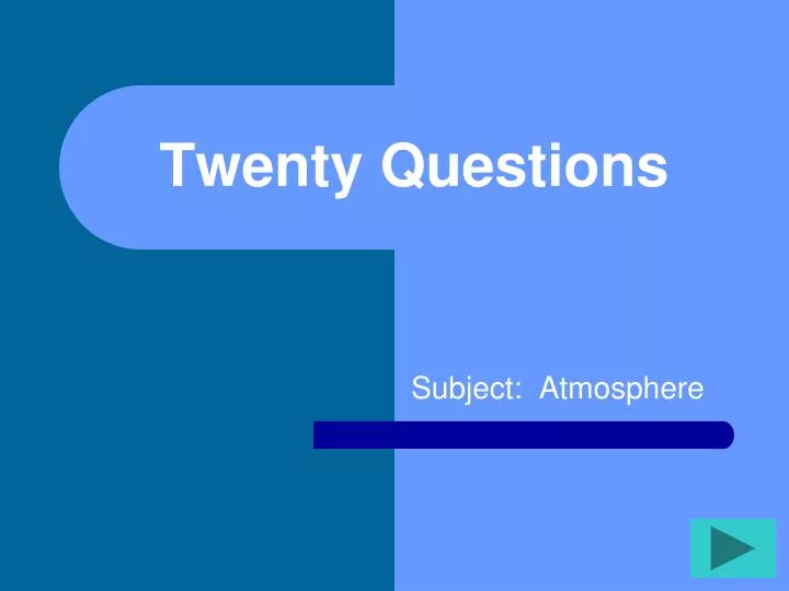 twenty questions