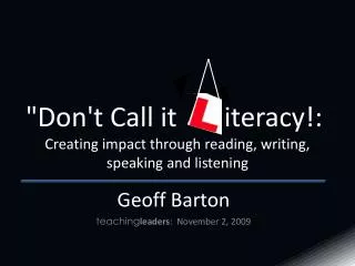 Geoff Barton teaching leaders : November 2, 2009