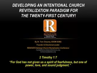 Developing An Intentional Church Revitalization Paradigm for the Twenty-first Century!
