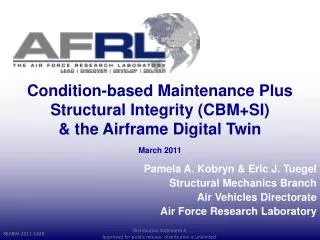 Condition-based Maintenance Plus Structural Integrity (CBM+SI) &amp; the Airframe Digital Twin