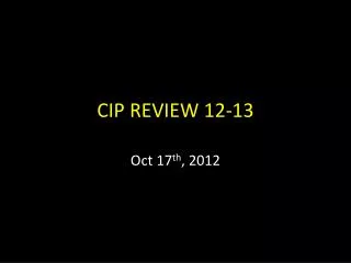 CIP REVIEW 12-13