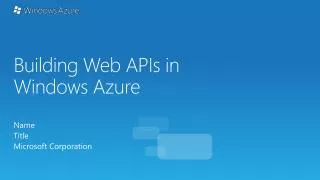Building Web APIs in Windows Azure