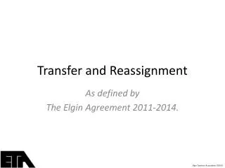 Transfer and Reassignment